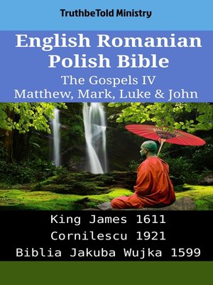 cover image of English Romanian Polish Bible--The Gospels IV--Matthew, Mark, Luke & John